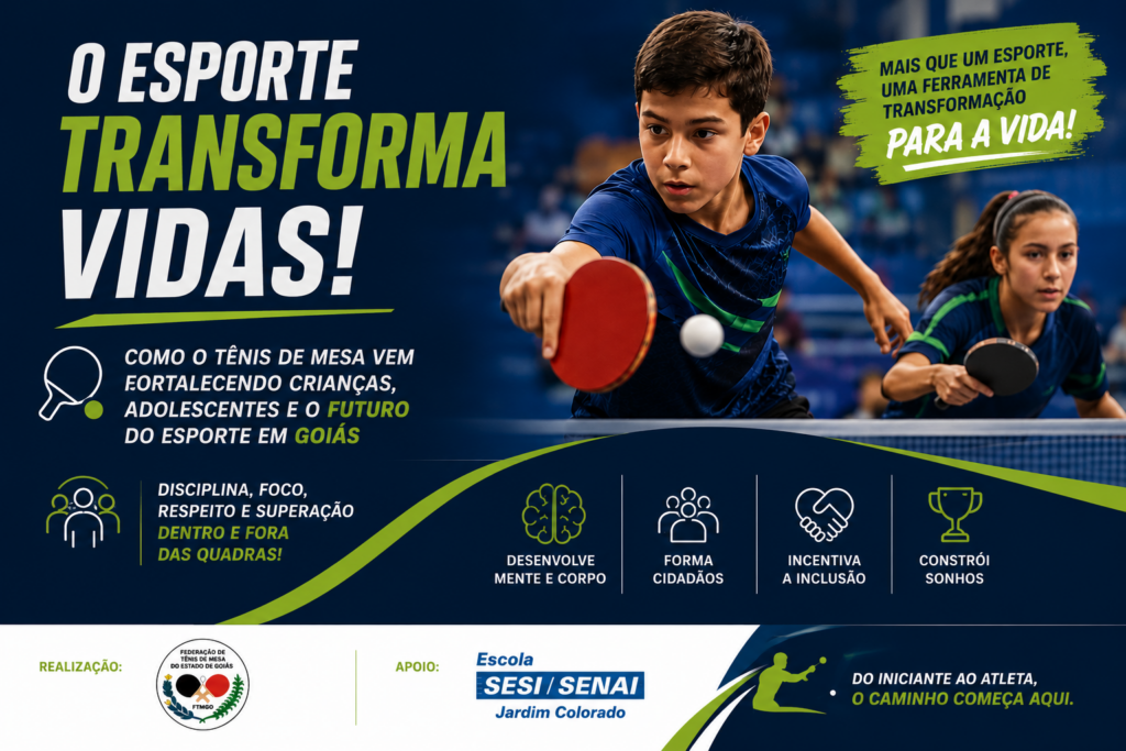 O esporte transforma vidas: como o tênis de mesa vem fortalecendo crianças, adolescentes e o futuro do esporte em Goiás