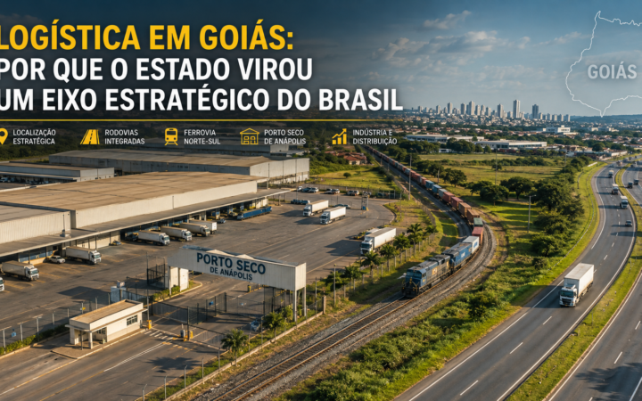 Logística em Goiás: por que o estado virou um eixo estratégico do Brasil